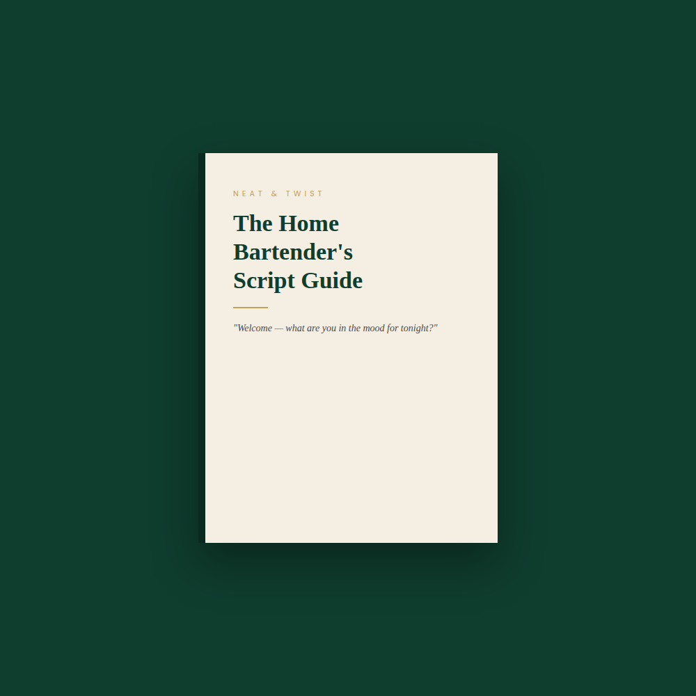 The Home Bartender's Script Guide